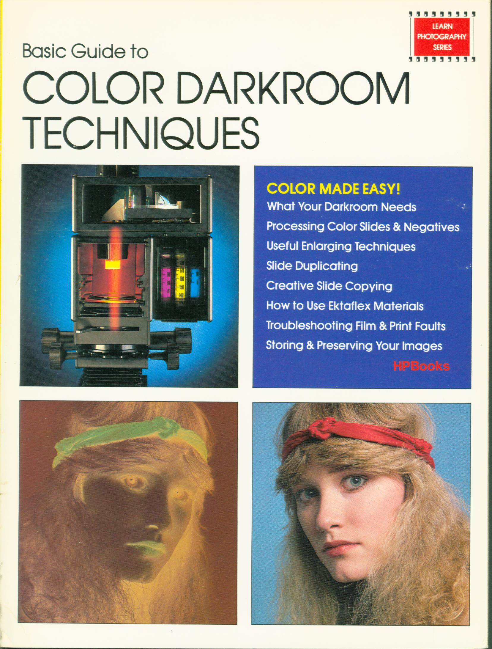 BASIC GUIDE TO COLOR DARKROOM TECHNIQUES.